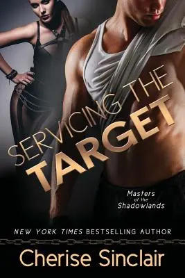Servirea țintei - Servicing the Target
