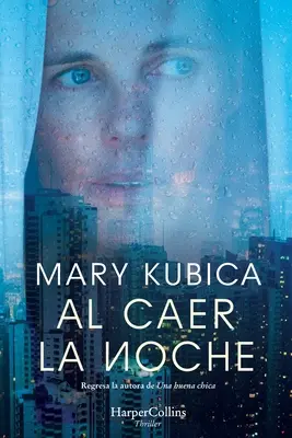 Al Caer La Noche (Când se stinge lumina - ediție în limba spaniolă) - Al Caer La Noche (When the Lights Go Out - Spanish Edition)