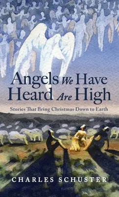 Îngerii pe care i-am auzit sunt sus - Angels We Have Heard Are High