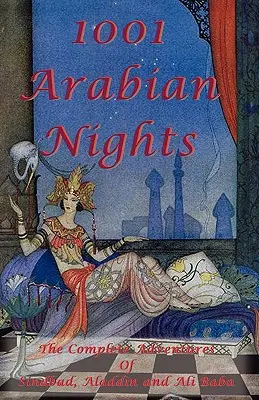 1001 de nopți arabe - Aventurile complete ale lui Sindbad, Aladdin și Ali Baba - Ediție specială - 1001 Arabian Nights - The Complete Adventures of Sindbad, Aladdin and Ali Baba - Special Edition