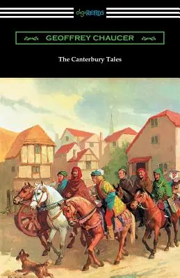 The Canterbury Tales (adnotat cu o prefață de D. Laing Purves) - The Canterbury Tales (Annotated with a Preface by D. Laing Purves)