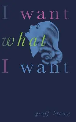 Vreau ceea ce vreau (Valancourt 20th Century Classics) - I Want What I Want (Valancourt 20th Century Classics)