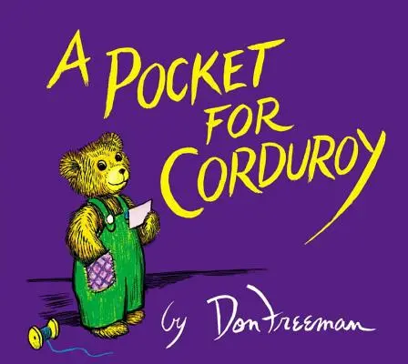 Un buzunar pentru Corduroy - A Pocket for Corduroy
