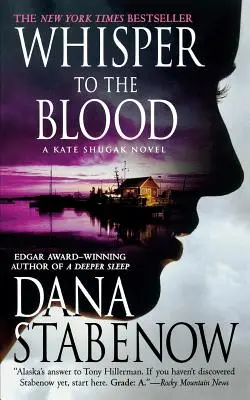 Whisper to the Blood: Un roman Kate Shugak - Whisper to the Blood: A Kate Shugak Novel