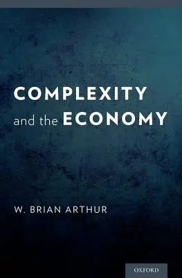 Complexitatea și economia - Complexity and the Economy