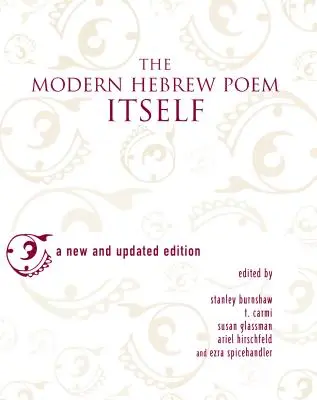 Poemul ebraic modern în sine - The Modern Hebrew Poem Itself