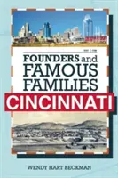 Fondatori și familii faimoase din Cincinnati - Founders and Famous Families of Cincinnati