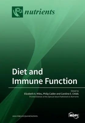 Dieta și funcția imunitară - Diet and Immune Function