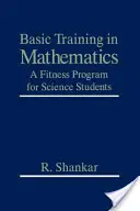 Pregătire de bază în matematică: Un program de fitness pentru studenții la științe - Basic Training in Mathematics: A Fitness Program for Science Students