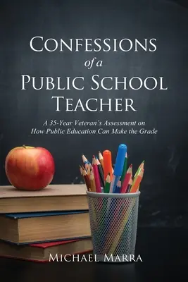 Confesiunile unui profesor de școală publică - Confessions of a Public School Teacher