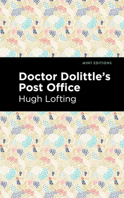 Oficiul poștal al doctorului Dolittle - Doctor Dolittle's Post Office