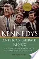 The Kennedys: America's Emerald Kings