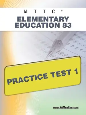 Mttc Elementary Education 83 Test de practică 1 - Mttc Elementary Education 83 Practice Test 1