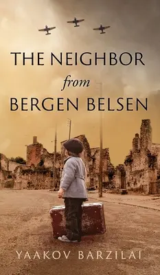 Vecinul din Bergen Belsen - The Neighbor from Bergen Belsen