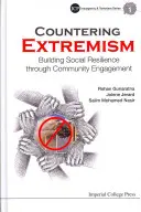 Contracararea extremismului: Consolidarea rezilienței sociale prin implicarea comunității - Countering Extremism: Building Social Resilience Through Community Engagement