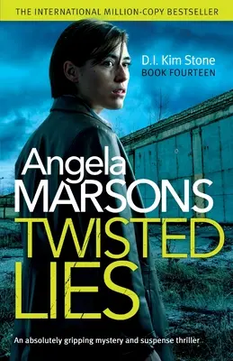 Twisted Lies: Un thriller cu mister și suspans absolut captivant - Twisted Lies: An absolutely gripping mystery and suspense thriller