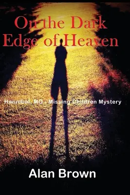 Pe marginea întunecată a raiului - On the Dark Edge of Heaven
