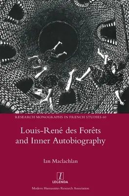 Louis-Ren des Forts și Autobiografia interioară - Louis-Ren des Forts and Inner Autobiography