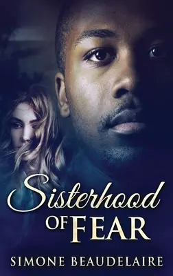 Surorile fricii (Sisterhood of Fear) - Sisterhood of Fear