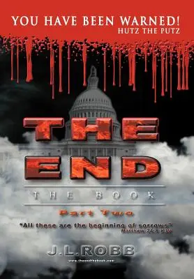 The End the Book: Partea a doua You Have Been Warned - The End the Book: Part Two You Have Been Warned