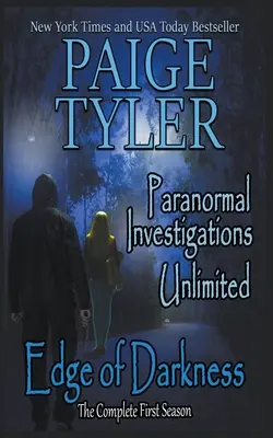 Edge of Darkness: Primul sezon complet (Paranormal Investigations Unlimited) - Edge of Darkness: The Complete First Season (Paranormal Investigations Unlimited)