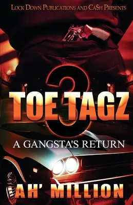 Toe Tagz 3: Întoarcerea unui gangster - Toe Tagz 3: A Gangsta's Return