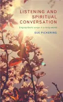 Ascultare și conversație spirituală - Listening and Spiritual Conversation