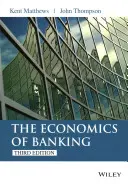 Economia bancară 3e - Economics of Banking 3e