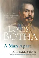 Louis Botha: un om aparte - Louis Botha: A Man Apart
