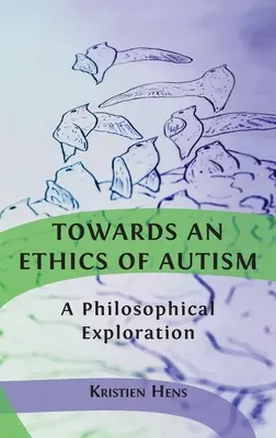 Către o etică a autismului: O explorare filosofică - Towards an Ethics of Autism: A Philosophical Exploration