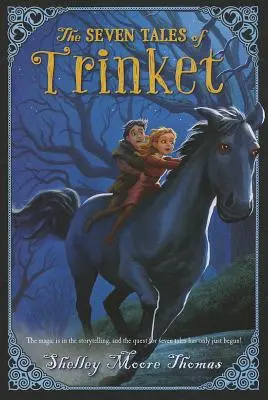 Cele șapte povești ale lui Trinket - Seven Tales of Trinket