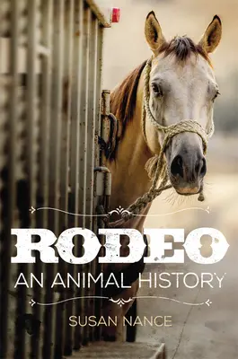 Rodeo, 3: O istorie a animalelor - Rodeo, 3: An Animal History