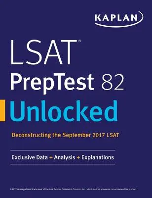 LSAT PrepTest 82 Unlocked: Date exclusive + analiză + explicații - LSAT PrepTest 82 Unlocked: Exclusive Data + Analysis + Explanations