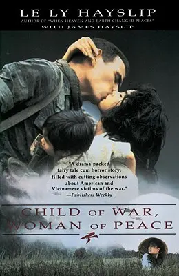 Copil al războiului, femeie a păcii - Child of War, Woman of Peace
