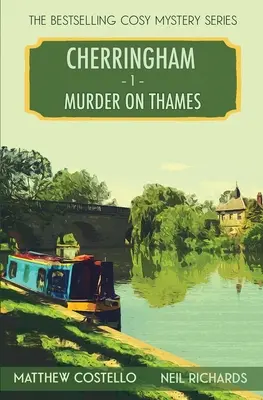 Crimă pe Tamisa: Un mister Cherringham Cosy - Murder on Thames: A Cherringham Cosy Mystery