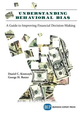 Înțelegerea comportamentelor BIA$: Un ghid pentru îmbunătățirea luării deciziilor financiare - Understanding Behavioral BIA$: A Guide to Improving Financial Decision-Making