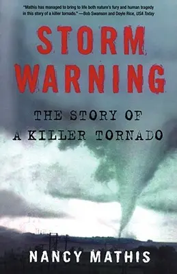 Storm Warning: Povestea unei tornade ucigașe: The Story of a Killer Tornado - Storm Warning: The Story of a Killer Tornado
