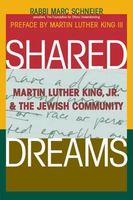 Vise împărtășite: Martin Luther King, Jr. și comunitatea evreiască - Shared Dreams: Martin Luther King, Jr. & the Jewish Community