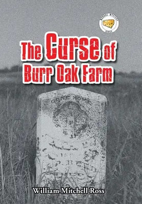 Blestemul de la ferma Burr Oak - The Curse of Burr Oak Farm