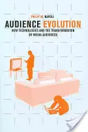 Evoluția audienței: Noile tehnologii și transformarea audiențelor media - Audience Evolution: New Technologies and the Transformation of Media Audiences