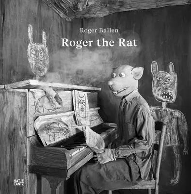 Roger Ballen: Roger șobolanul - Roger Ballen: Roger the Rat
