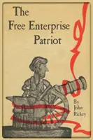 Patriotul întreprinderii libere - The Free Enterprise Patriot