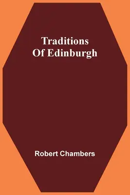 Tradiții din Edinburgh - Traditions Of Edinburgh