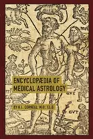 Enciclopedia astrologiei medicale - Encyclopaedia of Medical Astrology