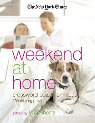 Omnibusul de cuvinte încrucișate The New York Times Weekend at Home - The New York Times Weekend at Home Crossword Puzzle Omnibus