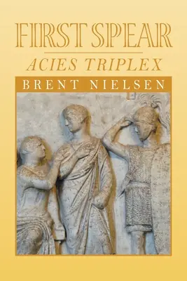 Prima suliță: Acies Triplex - First Spear: Acies Triplex