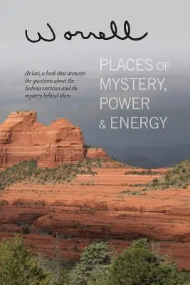 Locuri de mister, putere și energie - Places of Mystery, Power & Energy