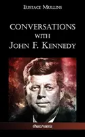 Conversații cu John F. Kennedy - Conversations with John F. Kennedy