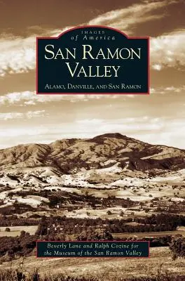 San Ramon Valley: Alamo, Danville și San Ramon - San Ramon Valley: Alamo, Danville, and San Ramon