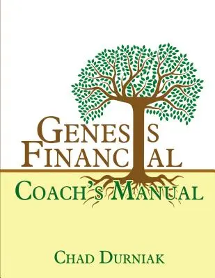 Manualul antrenorului Genesis Financial - Genesis Financial Coach's Manual